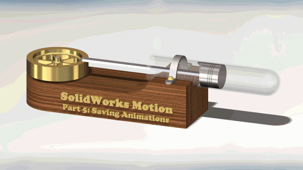 SolidWorks Motion: Part 5 – Saving Animations