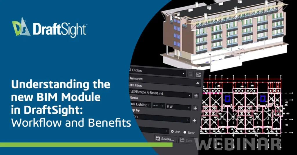 DraftSight BIM Module: Webinar Overview