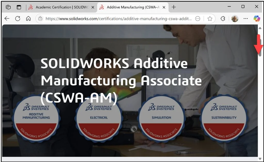 Lesson 8: SOLIDWORKS Academic Certification – SOLIDWORKS Additive Manufacturing Associate (CSWA-AM) exam.