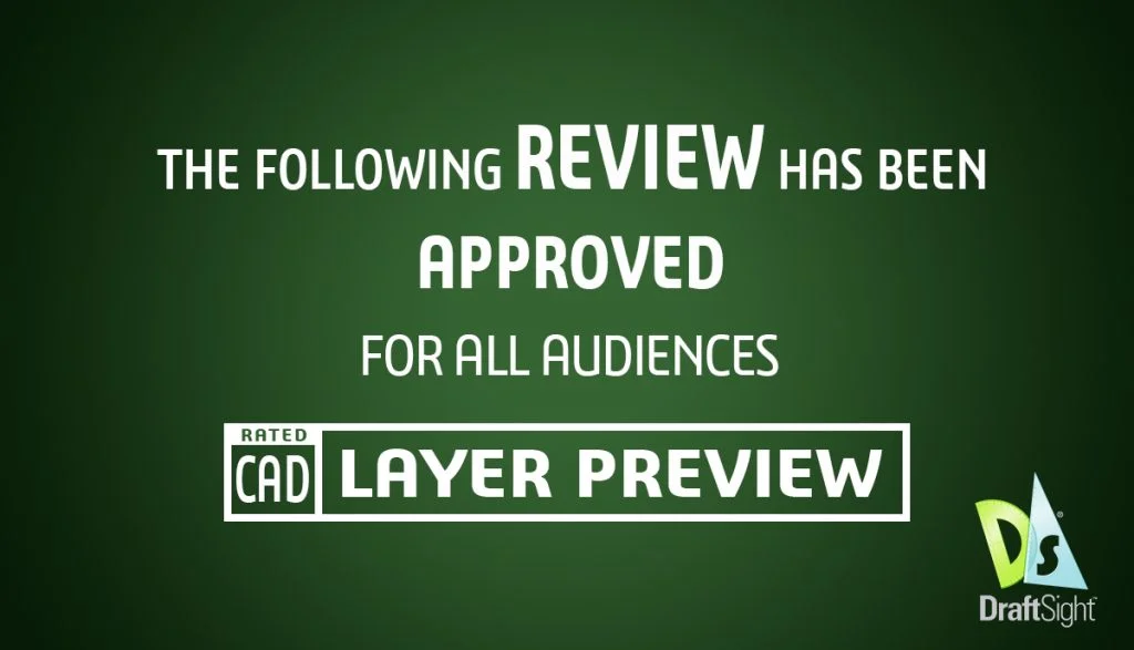 DraftSight: Review with Layer Preview!