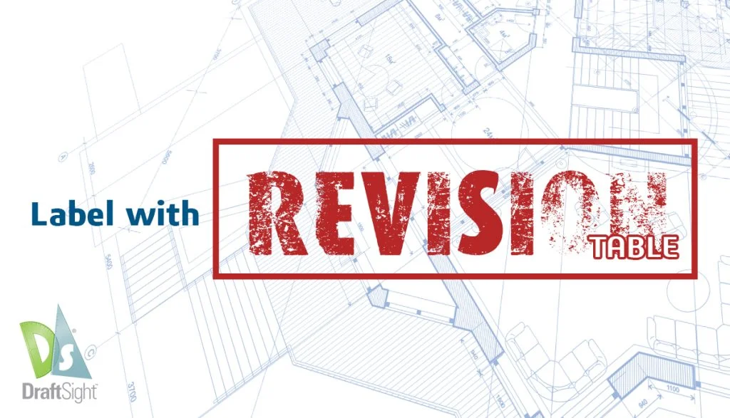 DraftSight – Label with Revision Table