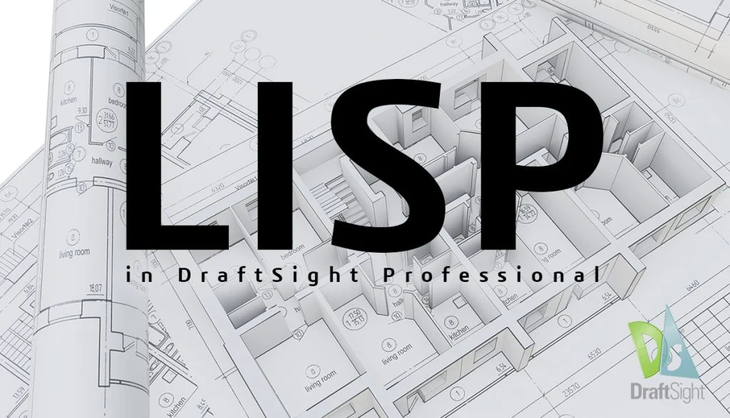 LISP in DraftSight Professional