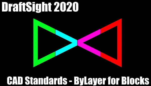 CAD Standards – ByLayer for Blocks