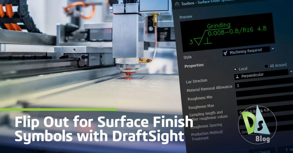 Flip out for Surface Finish Symbols with DraftSight