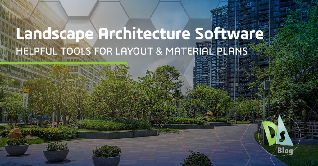 Landscape Architecture Software: Helpful Tools for Layout & Material Plans