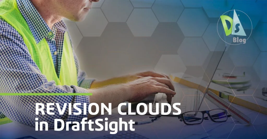 Revision Clouds in DraftSight