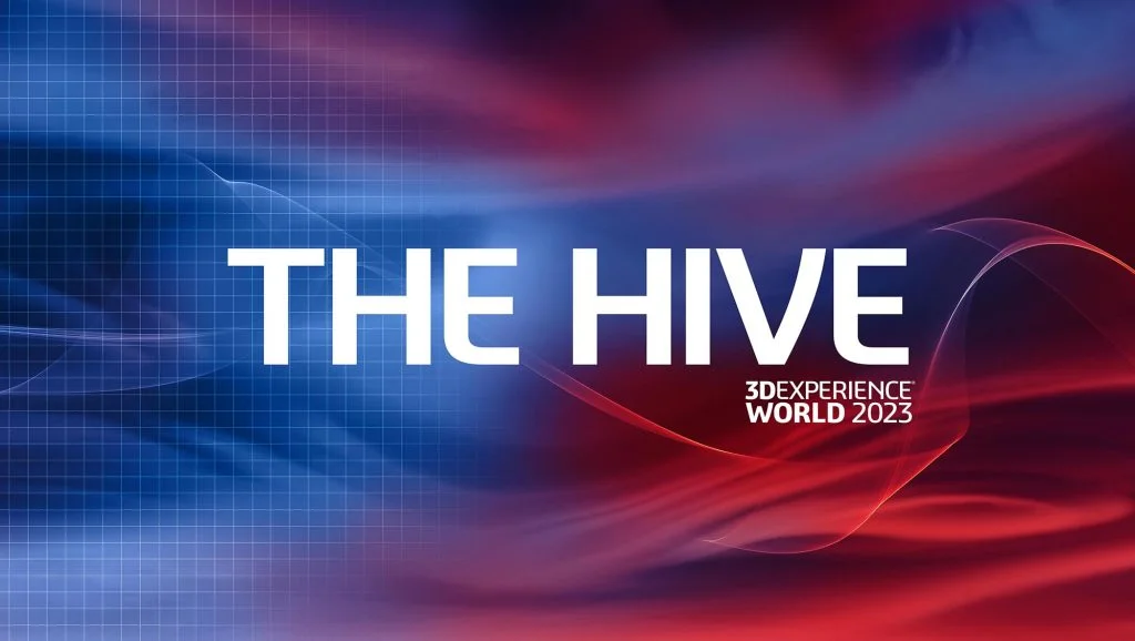 Find Out What’s Happening at The Hive at 3DEXPERIENCE World