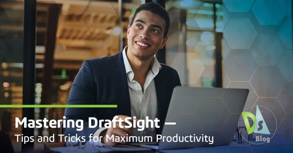 Mastering DraftSight: Tips and Tricks for Maximum Productivity